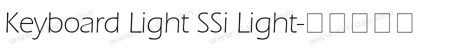 Keyboard Light SSi Light字体转换